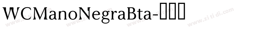 WCManoNegraBta字体转换
