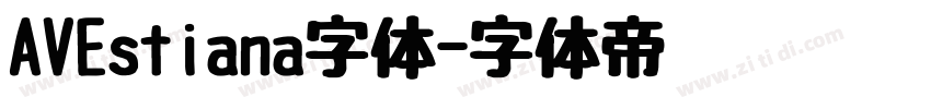 AVEstiana字体字体转换