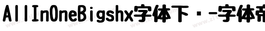 AllInOneBigshx字体下载字体转换