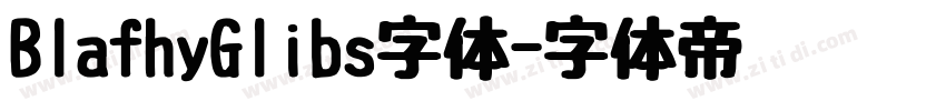 BlafhyGlibs字体字体转换