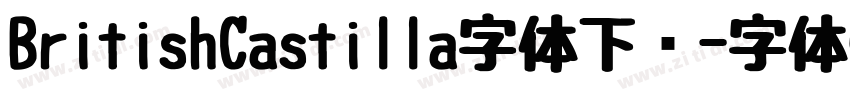 BritishCastilla字体下载字体转换