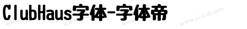 ClubHaus字体字体转换