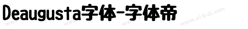 Deaugusta字体字体转换