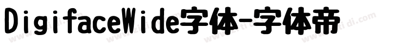 DigifaceWide字体字体转换