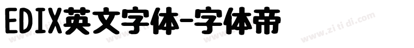 EDIX英文字体字体转换