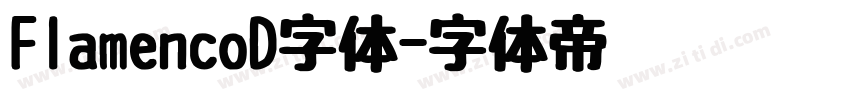FlamencoD字体字体转换