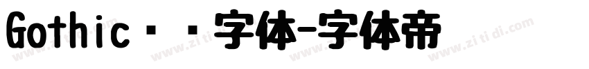 Gothic衬线字体字体转换