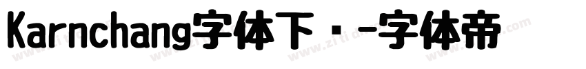 Karnchang字体下载字体转换