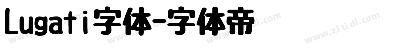 Lugati字体字体转换