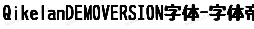 QikelanDEMOVERSION字体字体转换