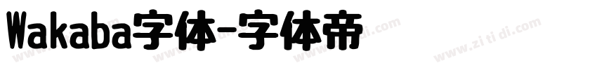 Wakaba字体字体转换