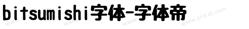 bitsumishi字体字体转换