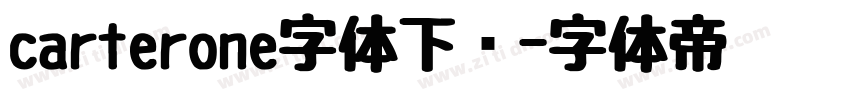 carterone字体下载字体转换