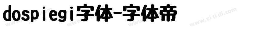 dospiegi字体字体转换