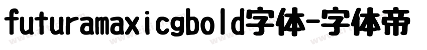 futuramaxicgbold字体字体转换
