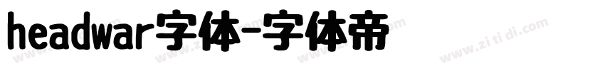 headwar字体字体转换