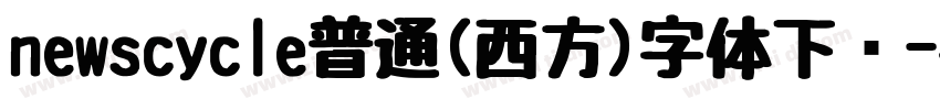 newscycle普通(西方)字体下载字体转换