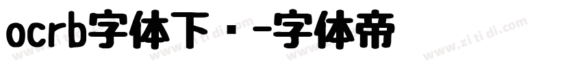 ocrb字体下载字体转换