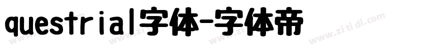 questrial字体字体转换