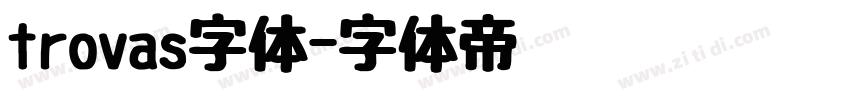 trovas字体字体转换