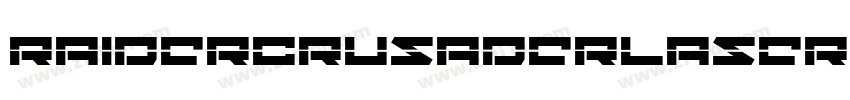 raidercrusaderlaser字体转换