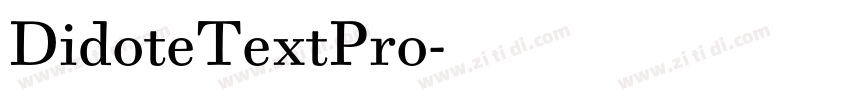 DidoteTextPro字体转换