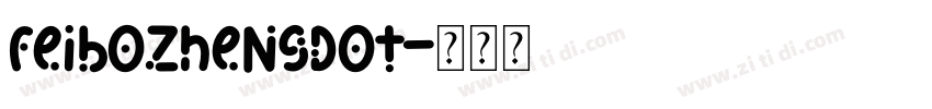 FeiboZhengDot字体转换