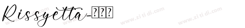 Rissyetta字体转换