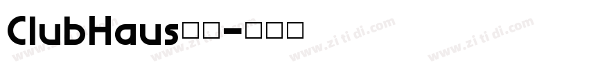 ClubHaus字体字体转换