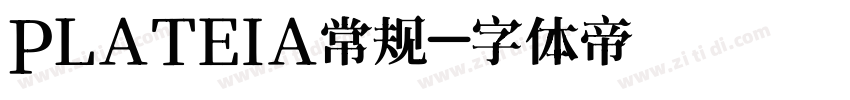 PLATEIA常规字体转换