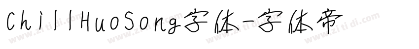ChillHuoSong字体字体转换