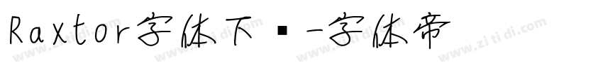 Raxtor字体下载字体转换
