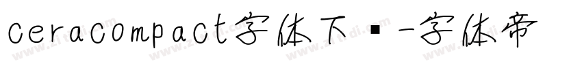 ceracompact字体下载字体转换