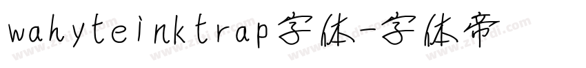 wahyteinktrap字体字体转换