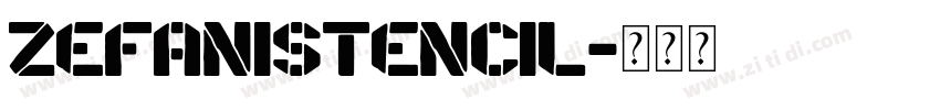 ZefaniStencil字体转换