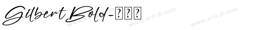 GilbertBold字体转换 GilbertBold字体转换