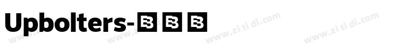 Upbolters字体转换
