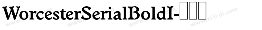 WorcesterSerialBoldI字体转换
