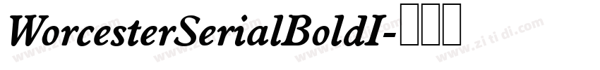 WorcesterSerialBoldI字体转换