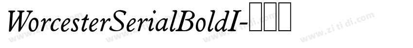 WorcesterSerialBoldI字体转换
