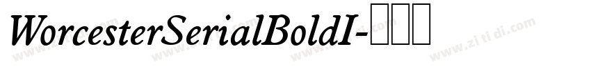 WorcesterSerialBoldI字体转换