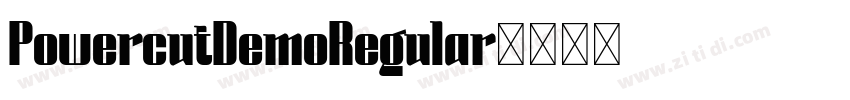 PowercutDemoRegular字体转换