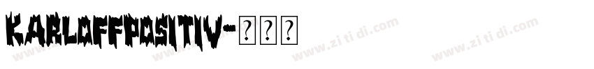 KarloffPositiv字体转换
