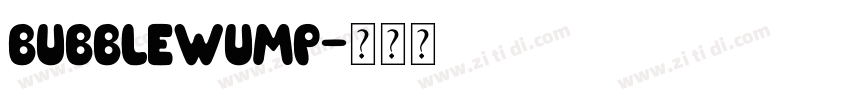 bubblewump字体转换