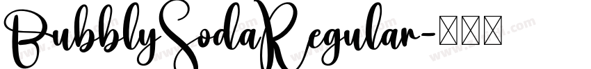 BubblySodaRegular字体转换
