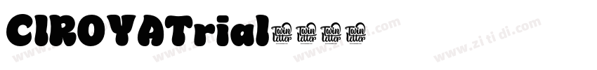 CIROYATrial字体转换