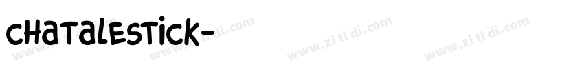 chatalestick字体转换