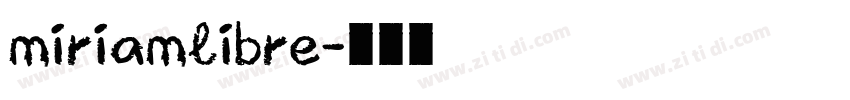 miriamlibre字体转换