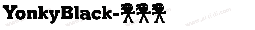 YonkyBlack字体转换