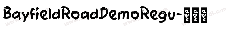 BayfieldRoadDemoRegu字体转换